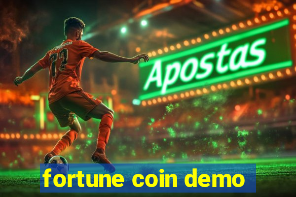 fortune coin demo